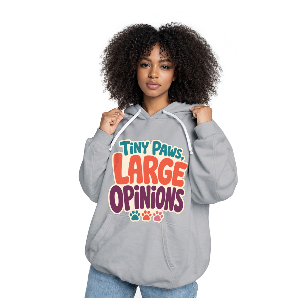 Tiny Paws, Large Opinions Hoodie