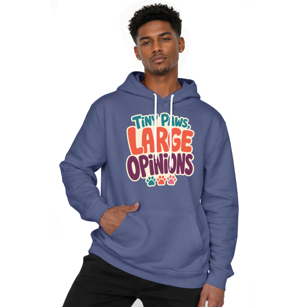 Tiny Paws, Large Opinions Hoodie