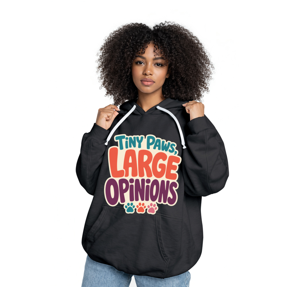 Tiny Paws, Large Opinions Hoodie