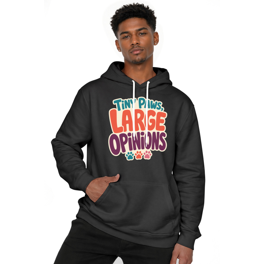 Tiny Paws, Large Opinions Hoodie