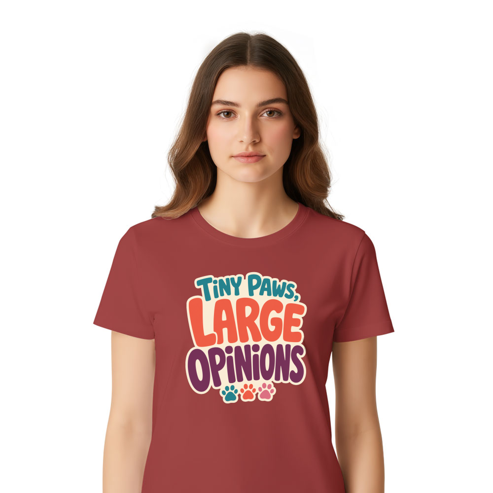 Tiny Paws, Large Opinions T-Shirt