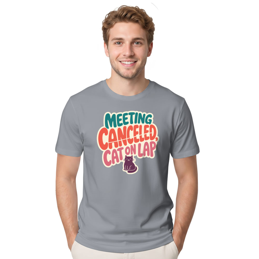 Meeting Canceled, Cat on Lap T-Shirt