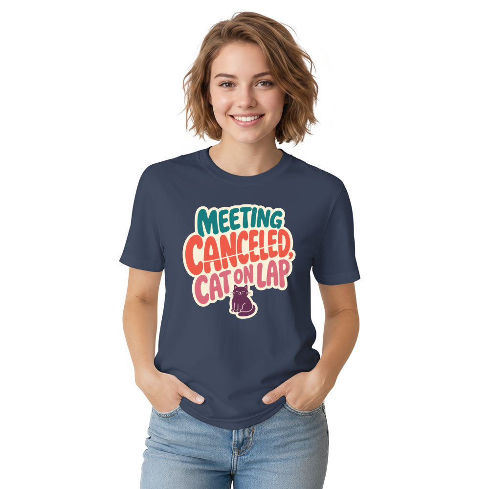 Meeting Canceled, Cat on Lap T-Shirt