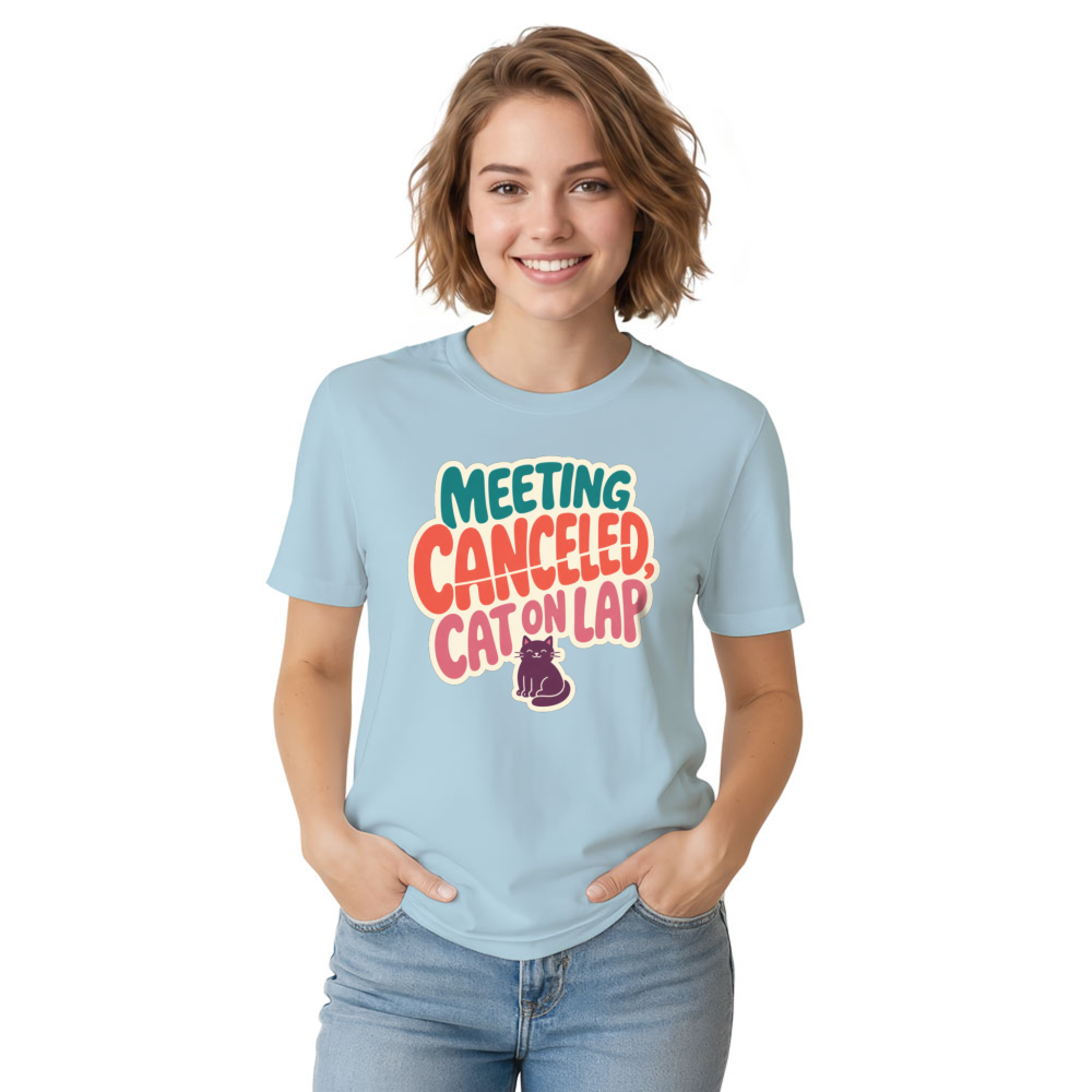 Meeting Canceled, Cat on Lap T-Shirt