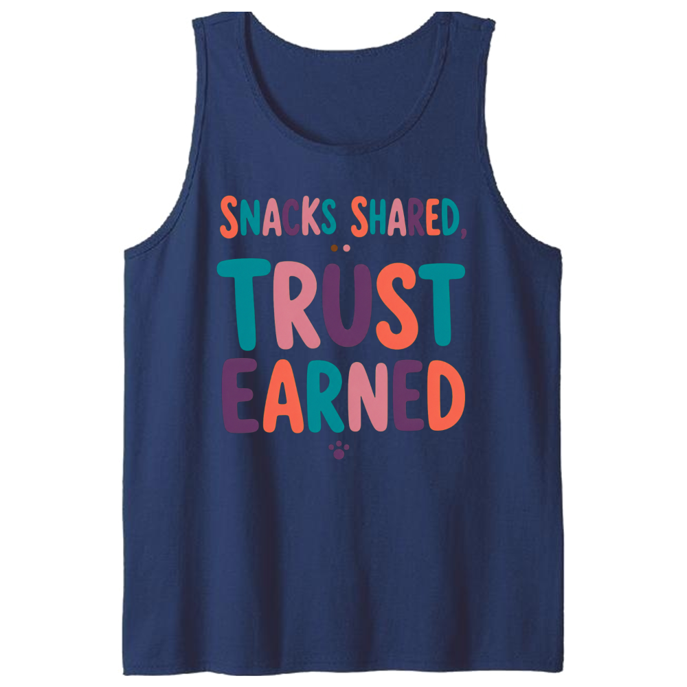 Snacks Shared, Trust Earned Tank Top
