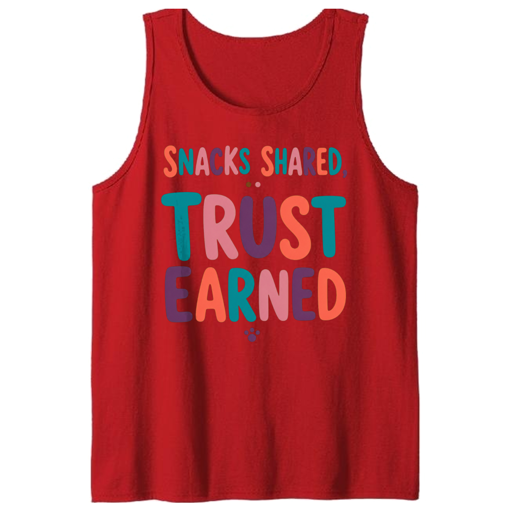 Snacks Shared, Trust Earned Tank Top