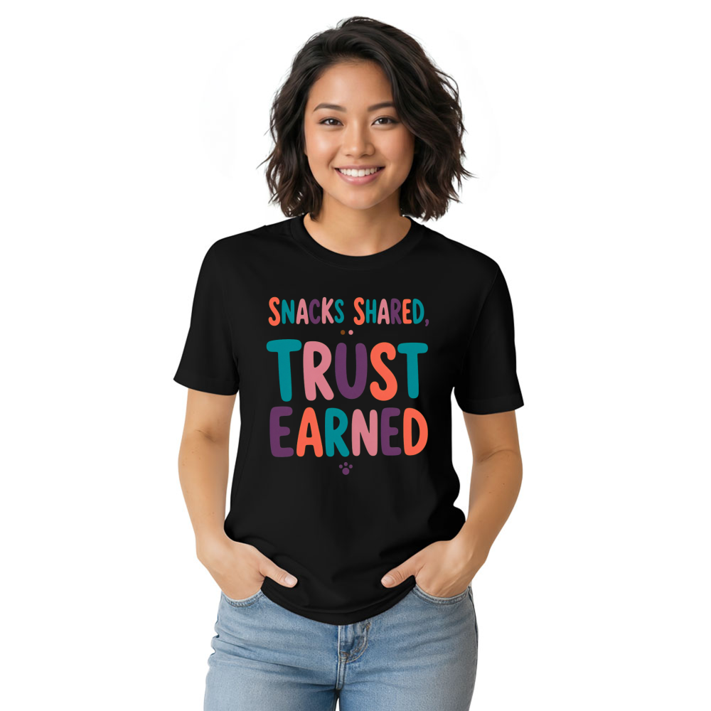 Snacks Shared, Trust Earned T-Shirt