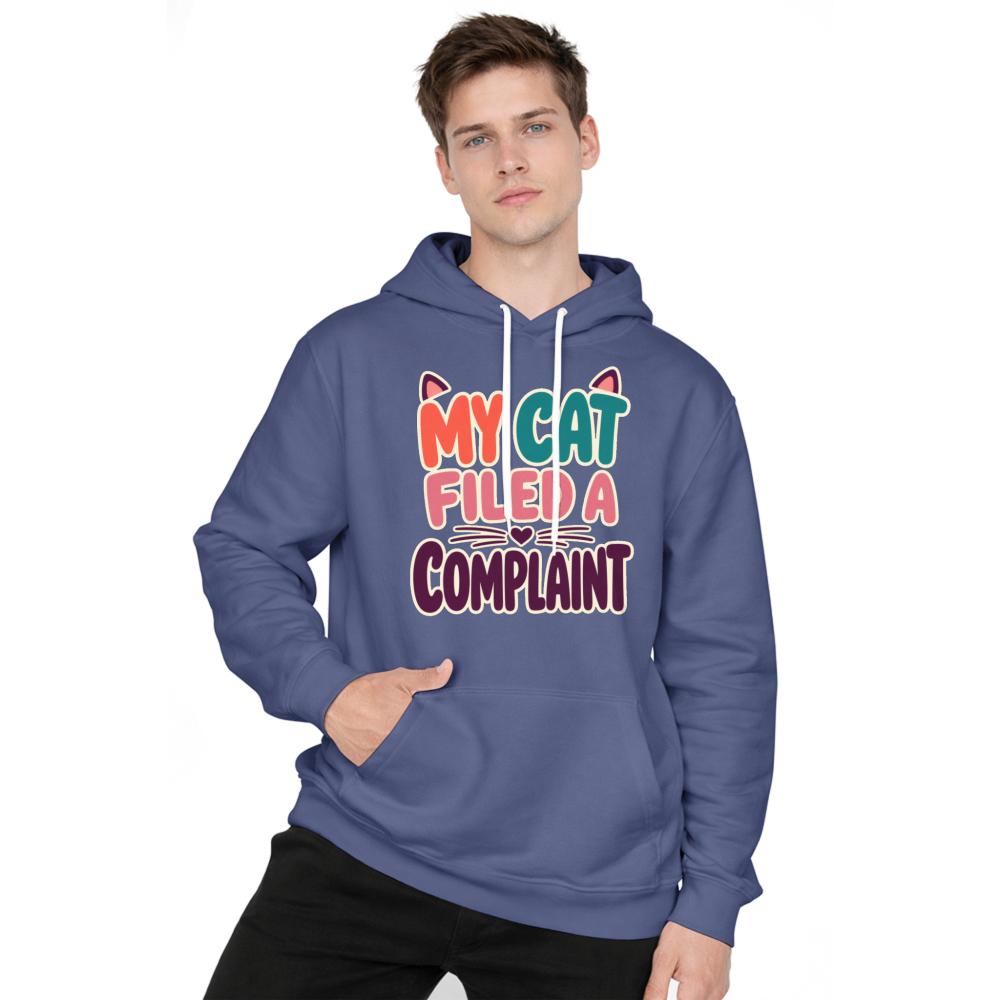 My Cat Filed a Complaint Hoodie