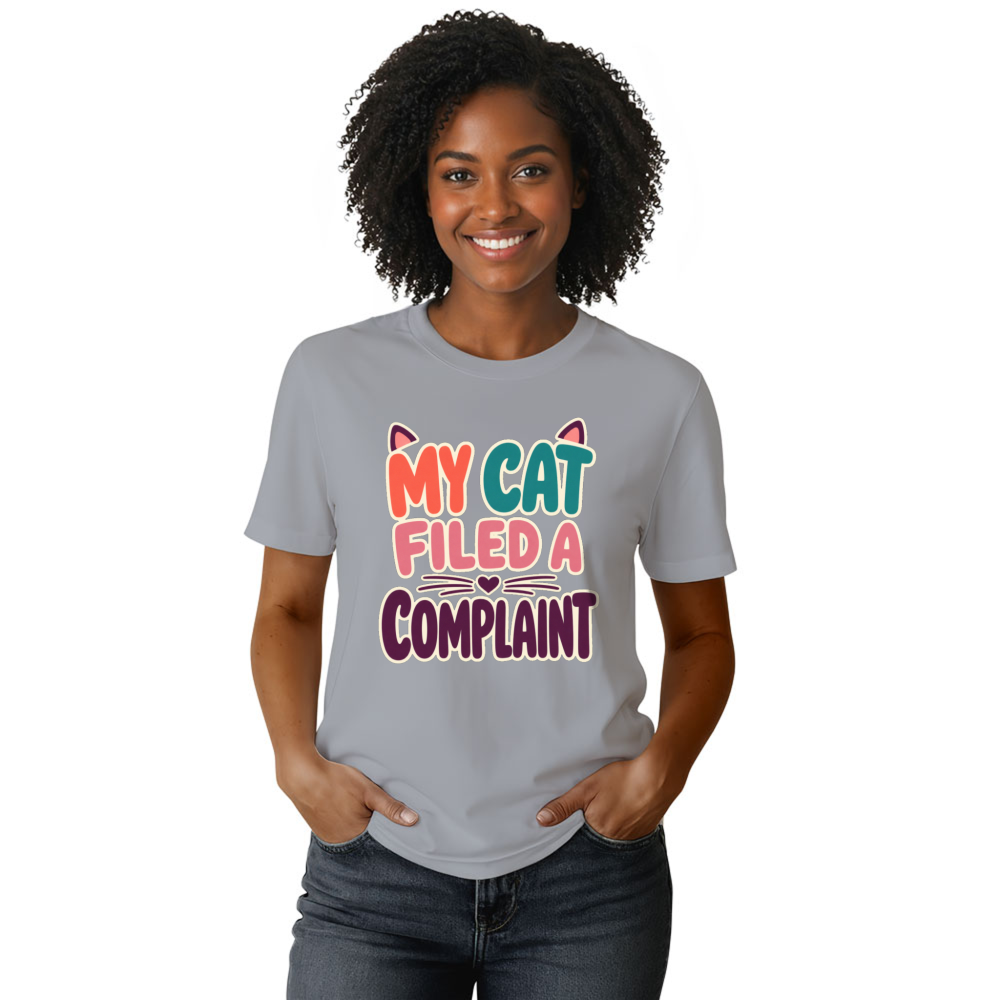 My Cat Filed a Complaint T-Shirt