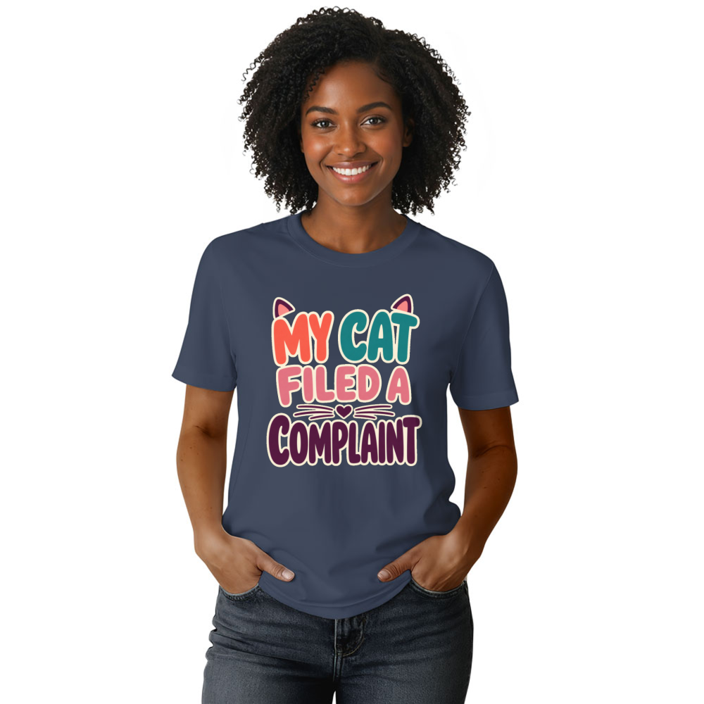 My Cat Filed a Complaint T-Shirt