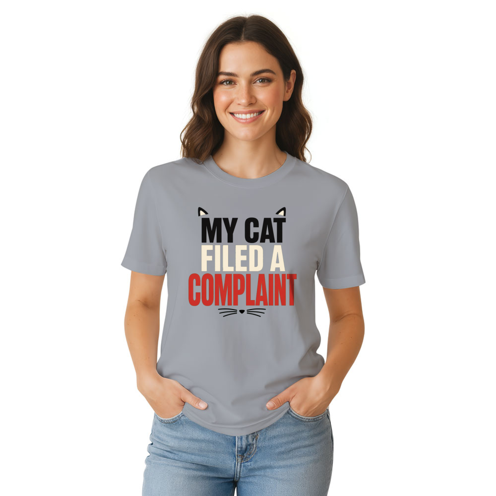 My Cat Filed a Complaint T-Shirt