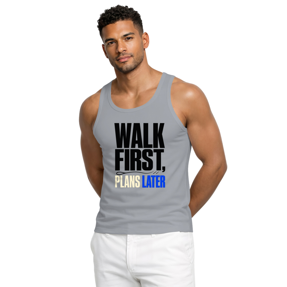 Walk First, Plans Later Tank Top