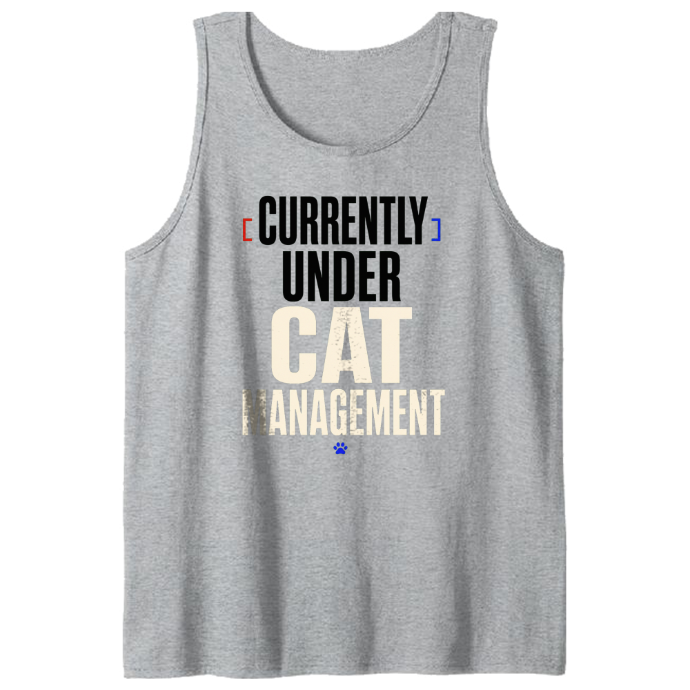 Currently Under Cat Management Tank Top