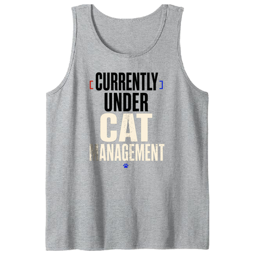 Currently Under Cat Management Tank Top