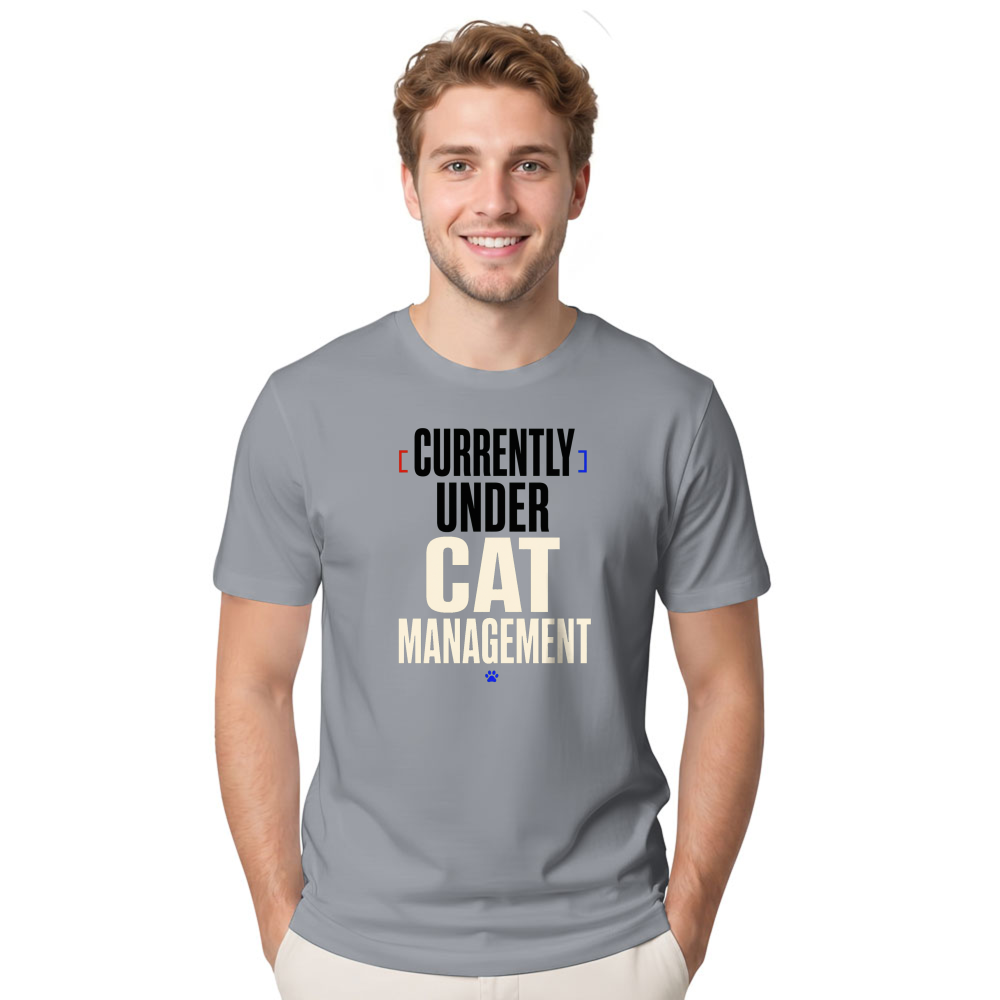 Currently Under Cat Management T-Shirt