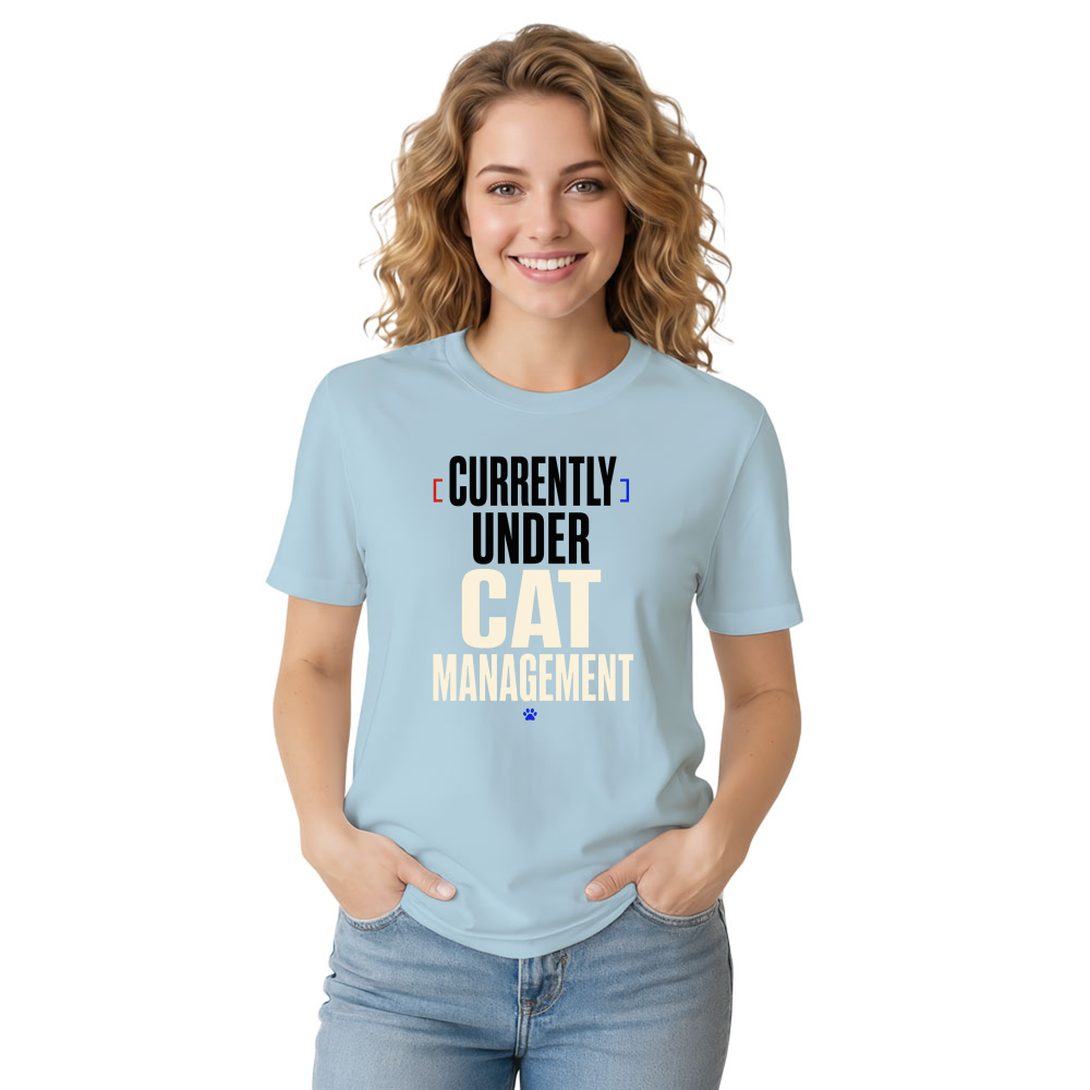Currently Under Cat Management T-Shirt