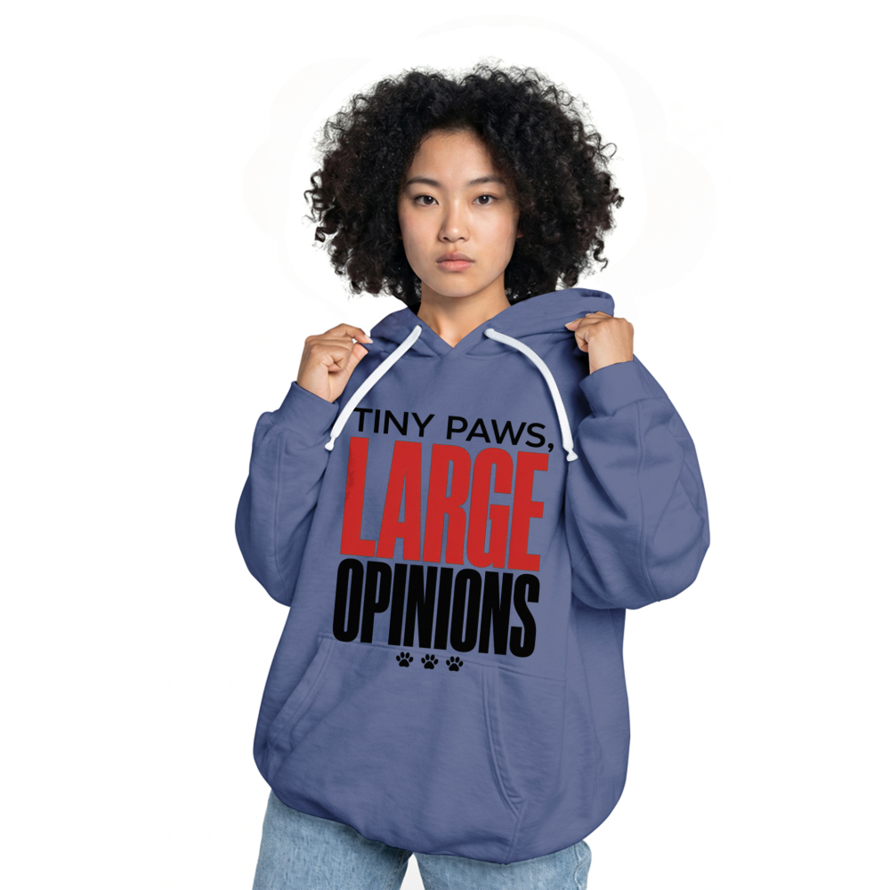 Tiny Paws, Large Opinions Hoodie