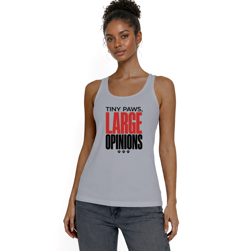 Tiny Paws, Large Opinions Tank Top