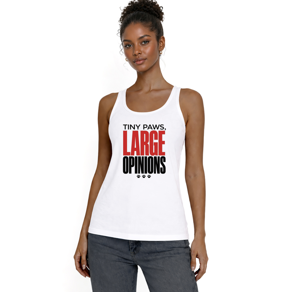 Tiny Paws, Large Opinions Tank Top