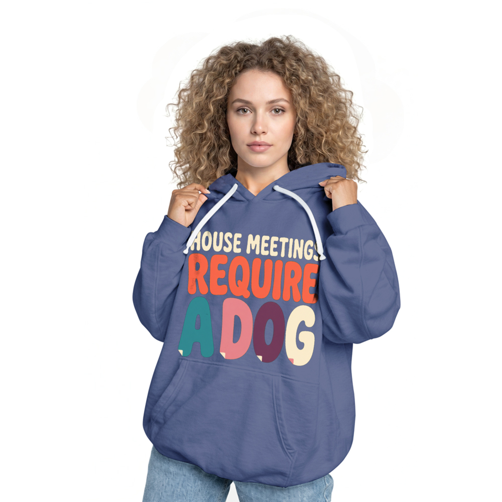House Meetings Require a Dog Hoodie