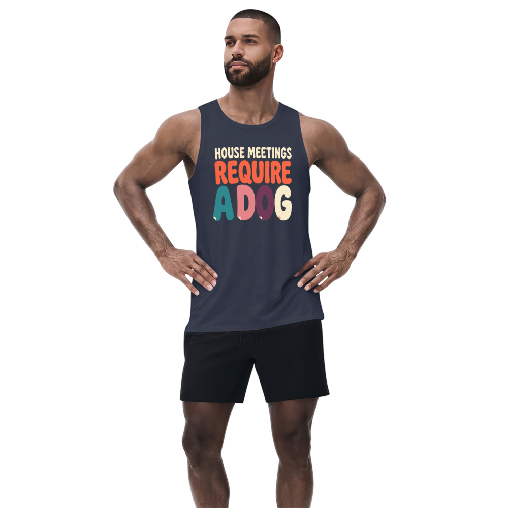 House Meetings Require a Dog Tank Top