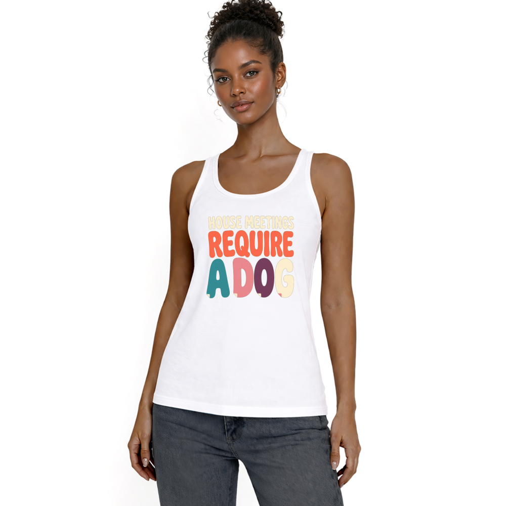 House Meetings Require a Dog Tank Top
