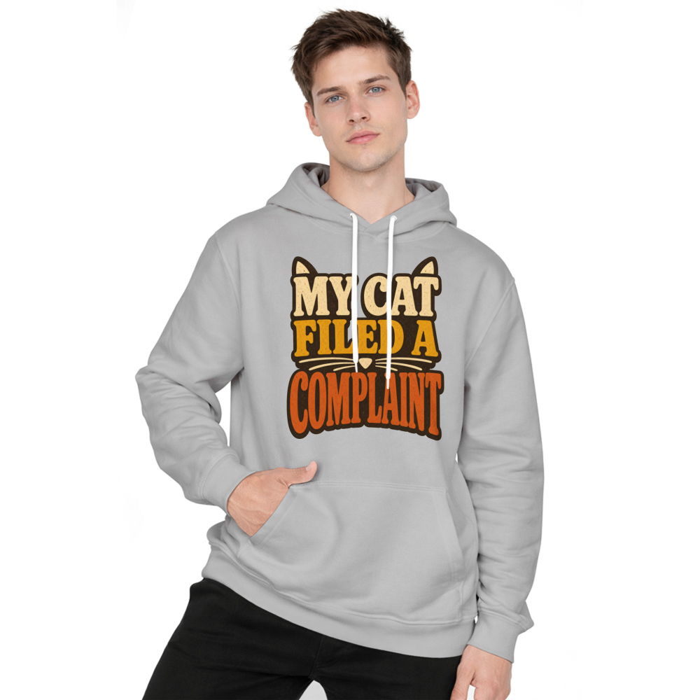 My Cat Filed a Complaint Hoodie