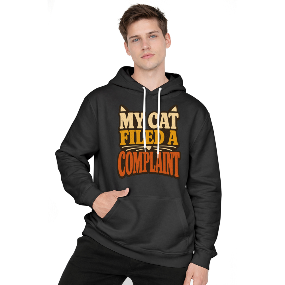 My Cat Filed a Complaint Hoodie