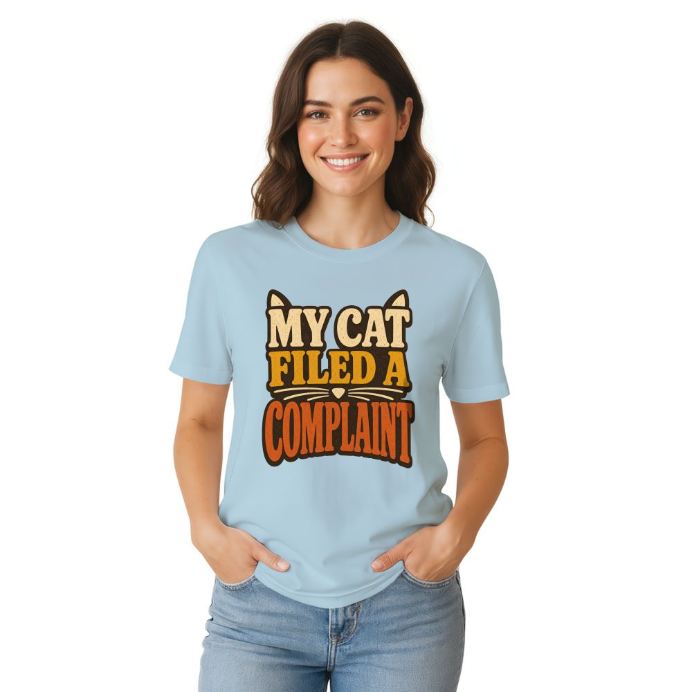 My Cat Filed a Complaint T-Shirt