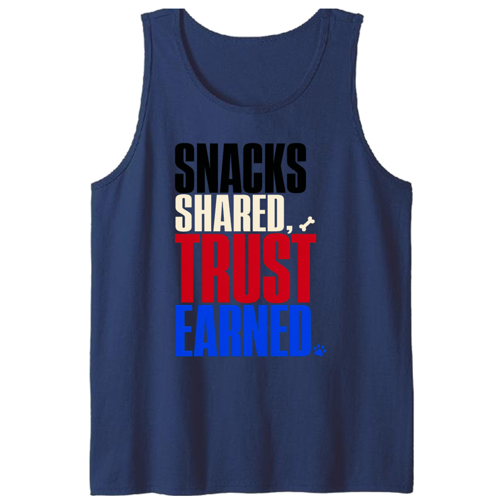 Snacks Shared, Trust Earned Tank Top