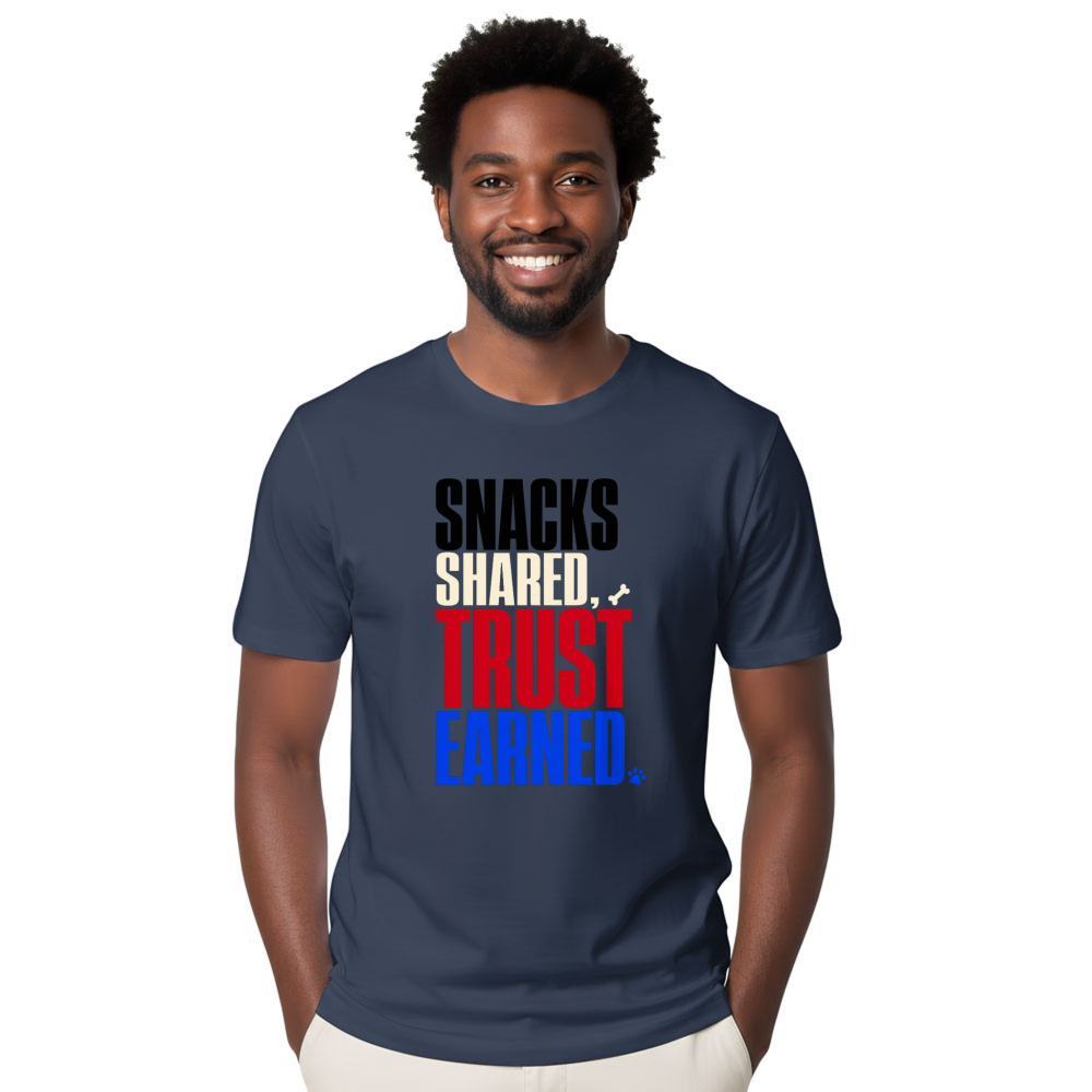 Snacks Shared, Trust Earned T-Shirt