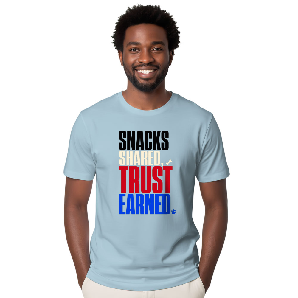 Snacks Shared, Trust Earned T-Shirt