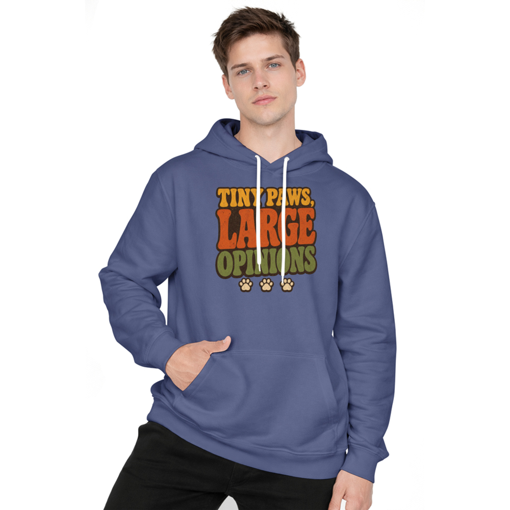 Tiny Paws Large Opinions Hoodie