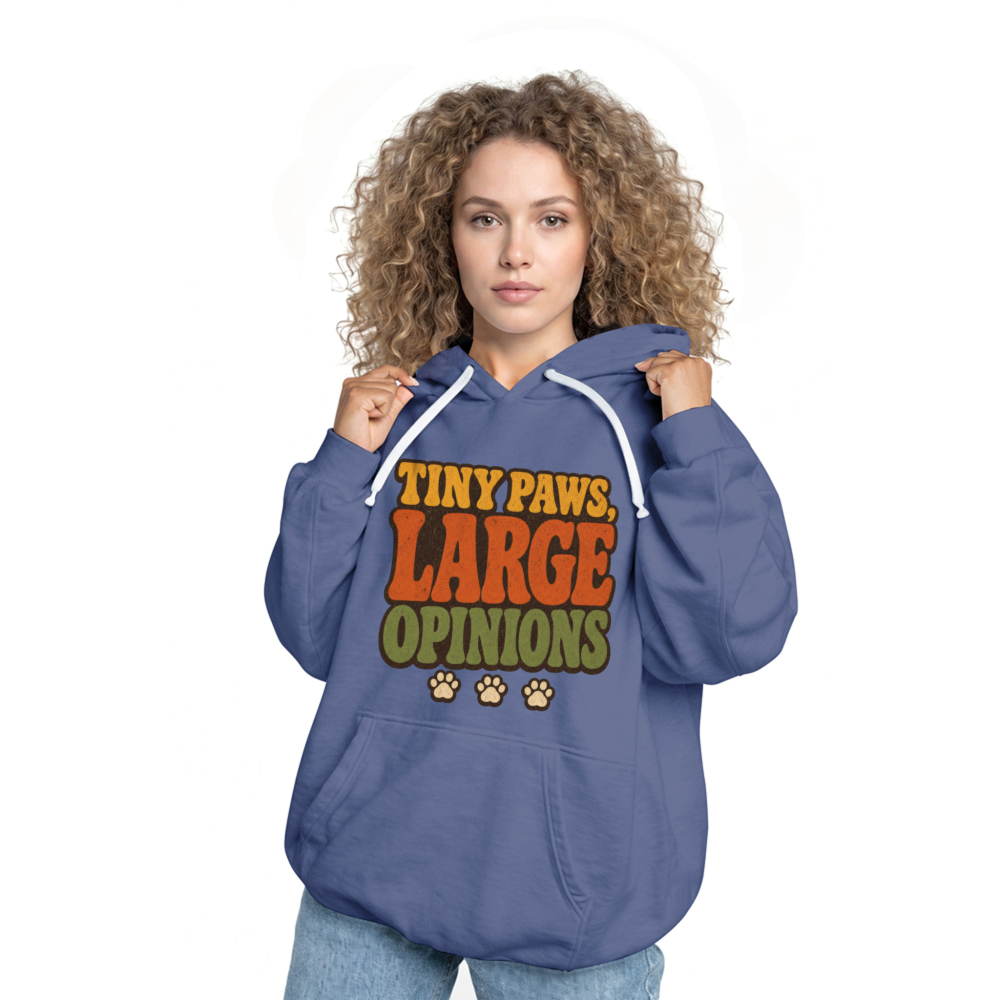 Tiny Paws Large Opinions Hoodie