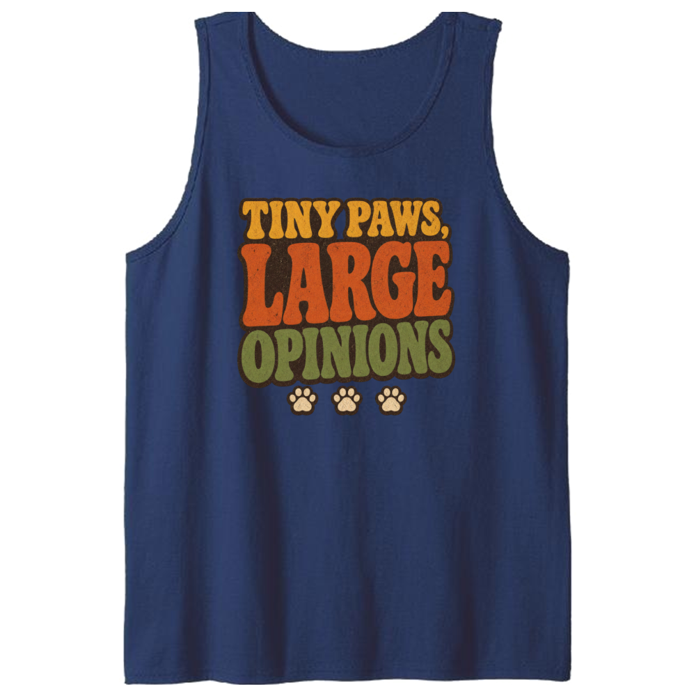 Tiny Paws, Large Opinions Tank Top