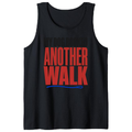 My Dog Booked Another Walk Tank Top