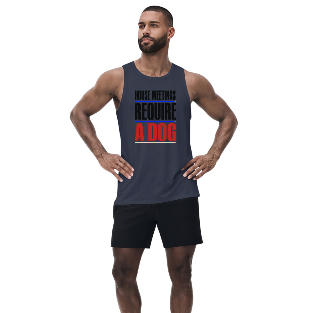 House Meetings Require a Dog Tank Top