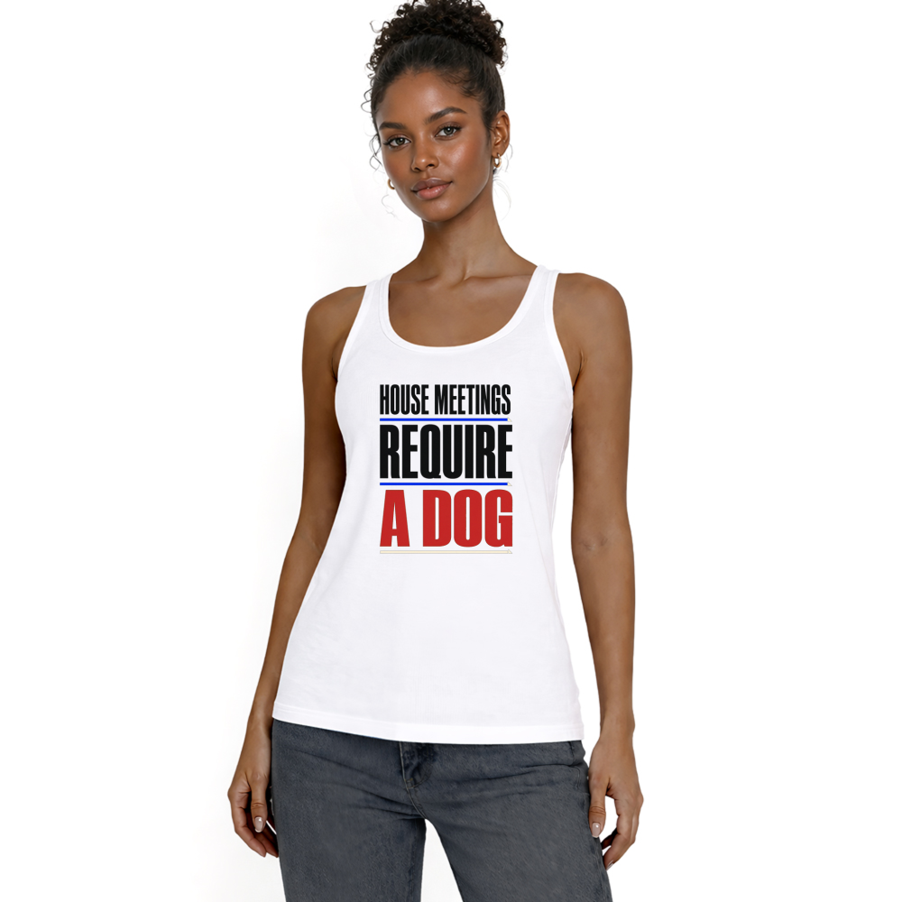House Meetings Require a Dog Tank Top