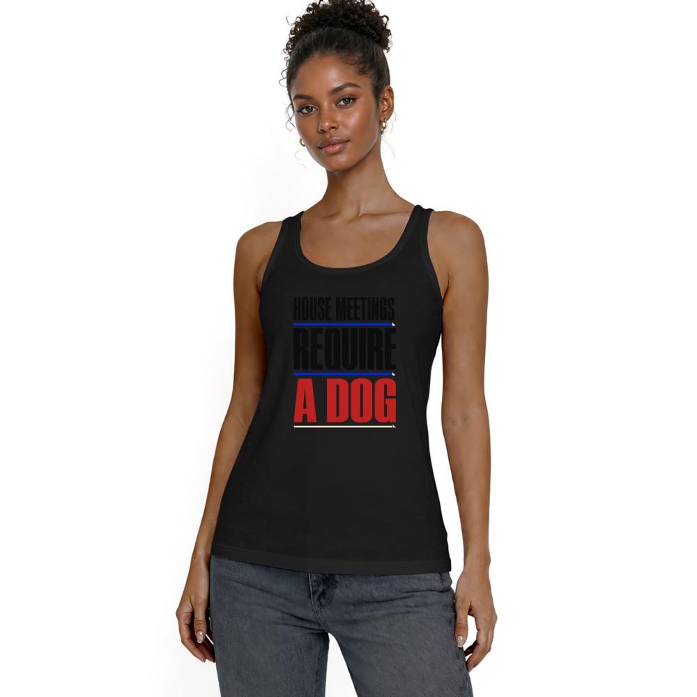House Meetings Require a Dog Tank Top