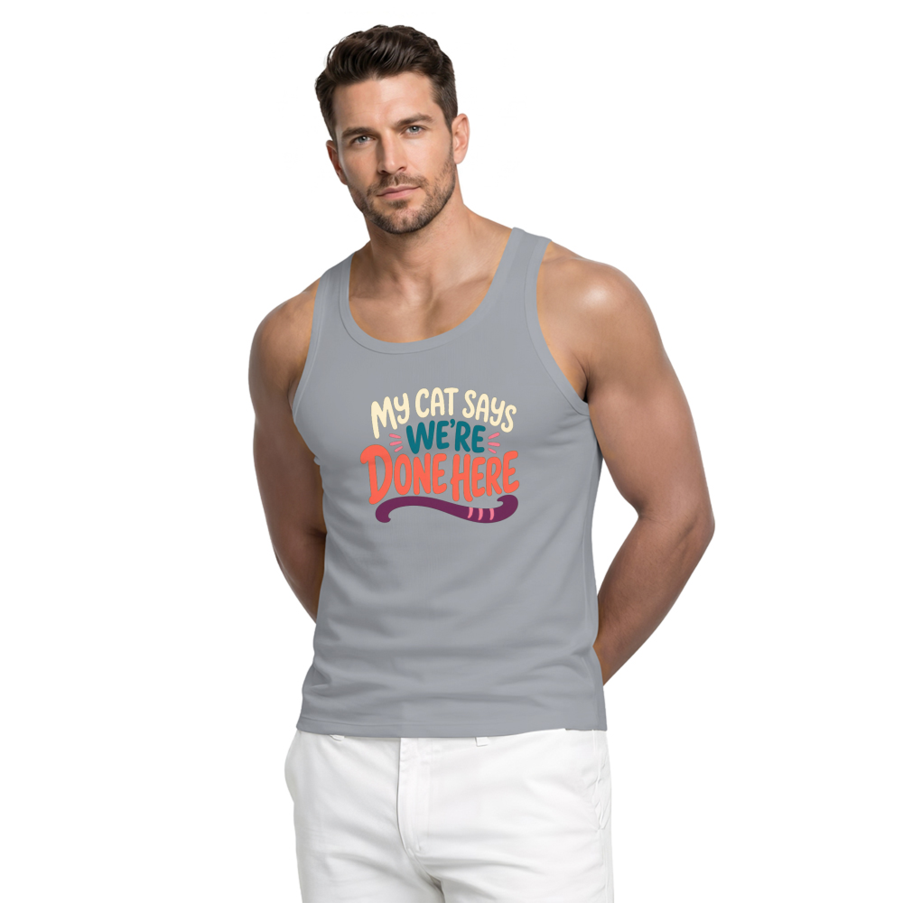 My Cat Says We're Done Here Tank Top