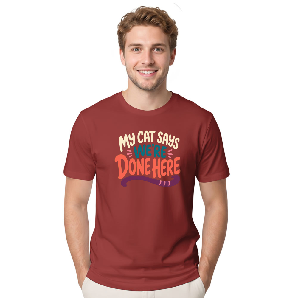My Cat Says We're Done Here T-Shirt
