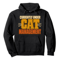 Currently Under Cat Management Hoodie
