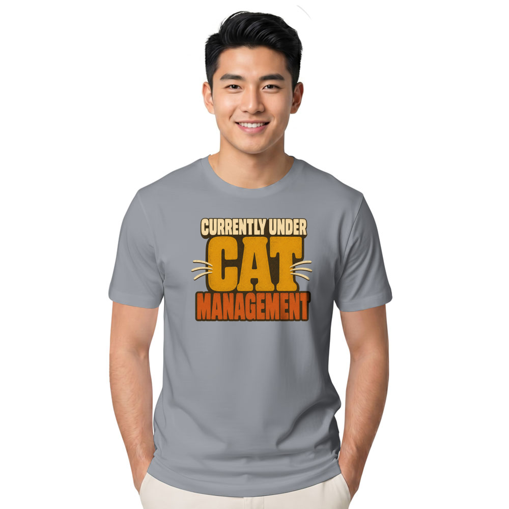Currently Under Cat Management T-Shirt
