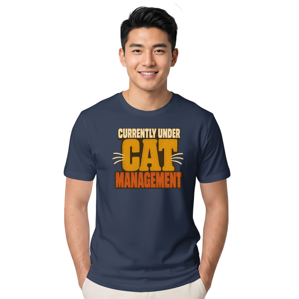 Currently Under Cat Management T-Shirt