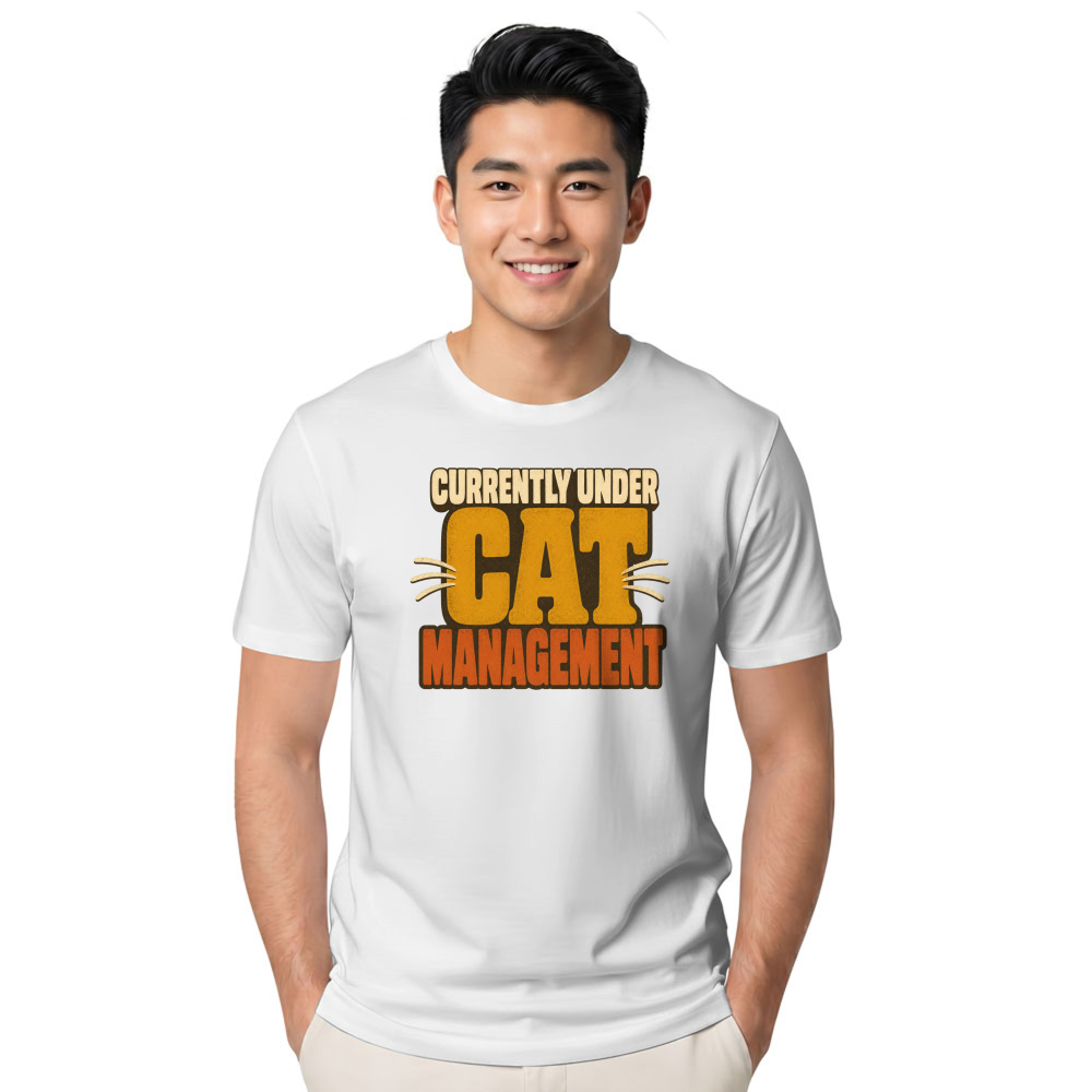 Currently Under Cat Management T-Shirt