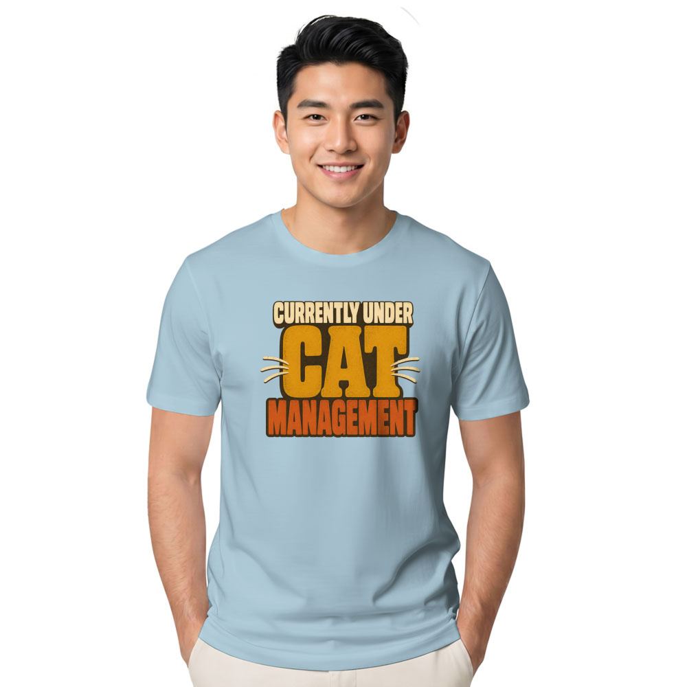 Currently Under Cat Management T-Shirt
