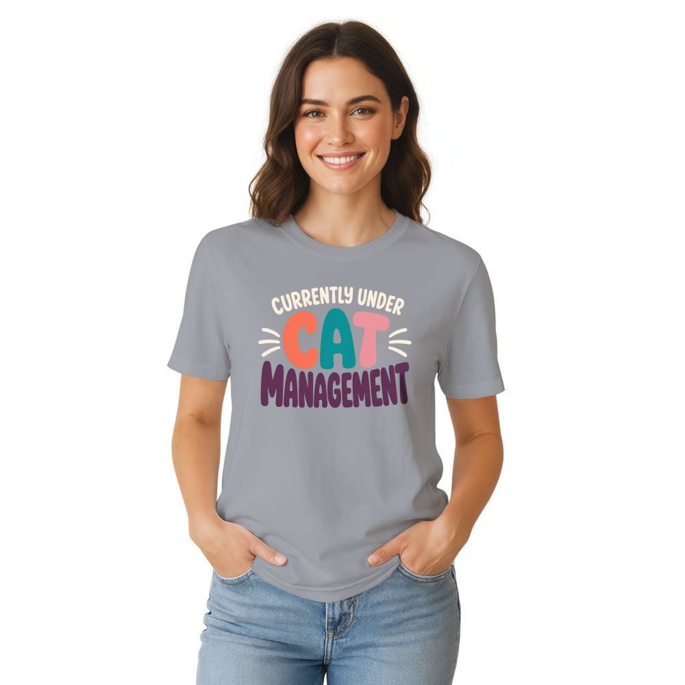 Currently Under Cat Management T-Shirt