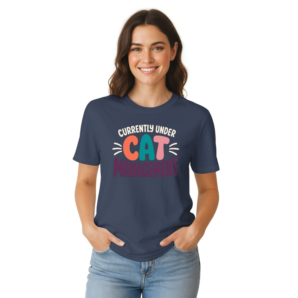 Currently Under Cat Management T-Shirt