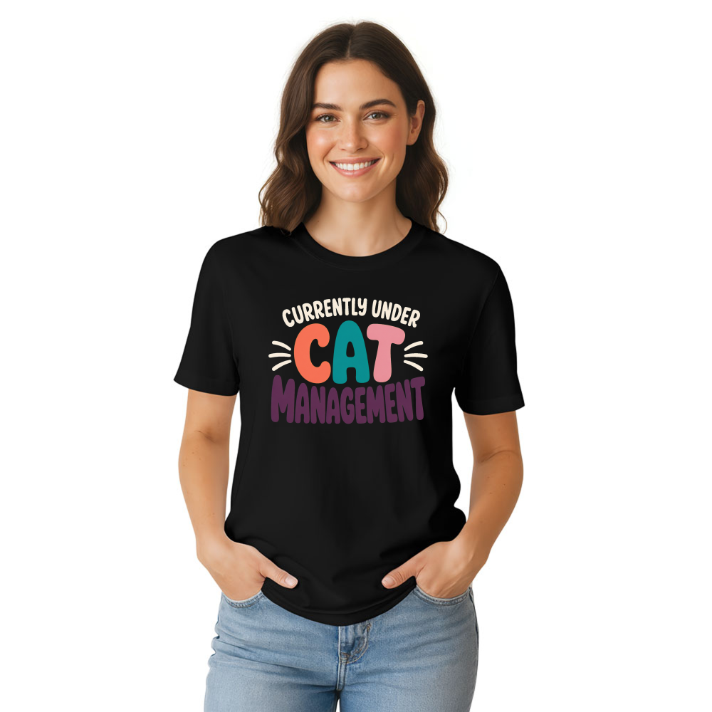 Currently Under Cat Management T-Shirt