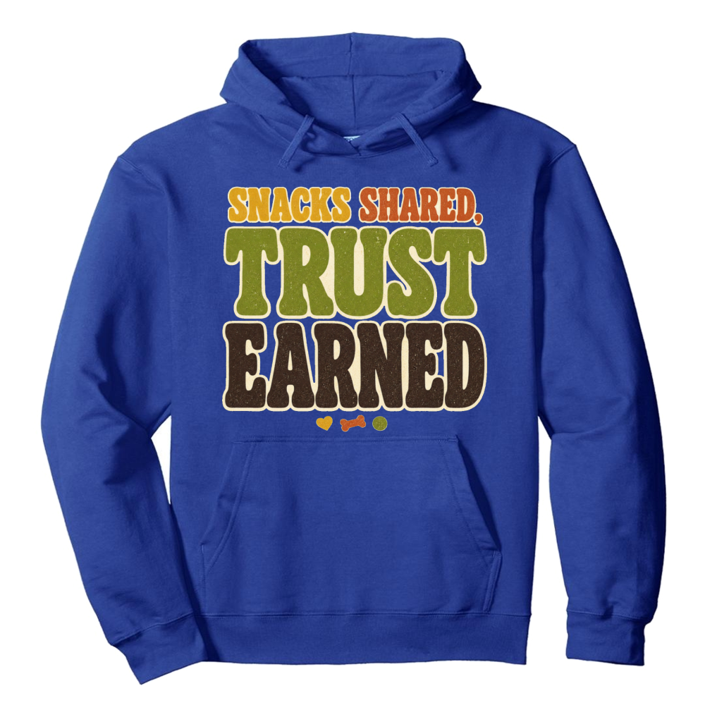 Snacks Shared, Trust Earned Hoodie